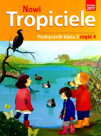 Nowi tropiciele podręcznik klasa 3 część 4 edukacja wczesnoszkolna [KSIĄŻKA]