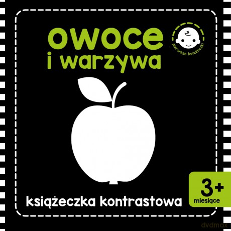 Owoce i warzywa. Książeczka kontrastowa [KSIĄŻKA]