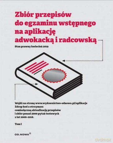 Pakiet aplikacje 2019. Zbiór przepisów do egzaminu wstępnego na aplikację adwokacką i radcowską (Tom 1-2) [KSIĄŻKA]