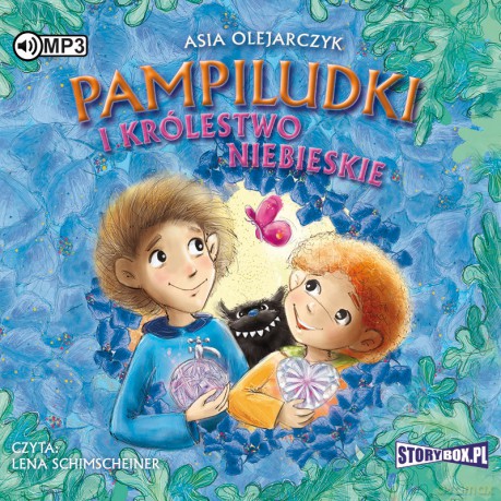 Pampiludki i królestwo niebieskie - Asia Olejarczyk [AUDIOBOOK]