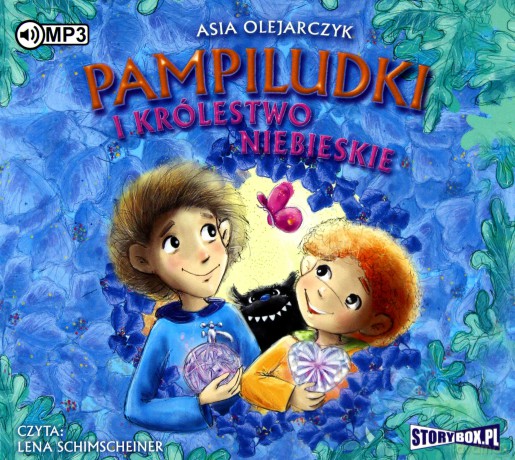 Pampiludki i królestwo niebieskie - Asia Olejarczyk [AUDIOBOOK]