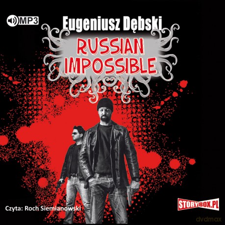 Russian impossible - Eugeniusz Dębski [AUDIOBOOK]