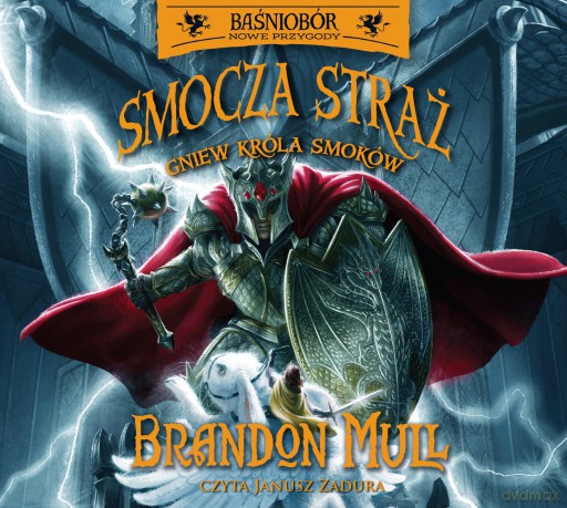 Smocza straż. Gniew króla Smoków (Tom 2) Baśniobór nowe przygody - Brandon Mull [AUDIOBOOK]