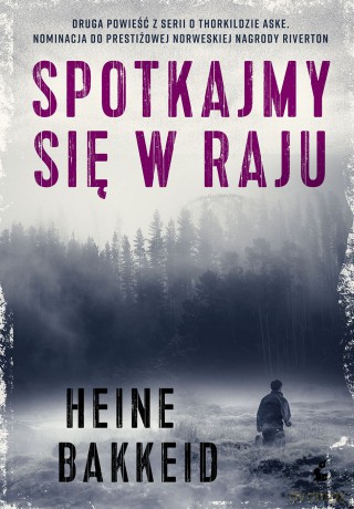Spotkajmy się w raju - Heine Bakkeid [KSIĄŻKA]