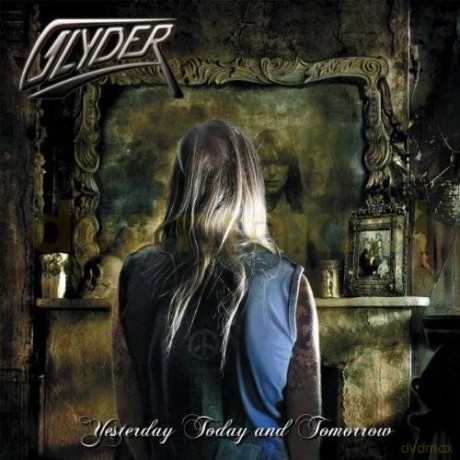 Glyder: Yesterday, Today And Tommorw [CD]