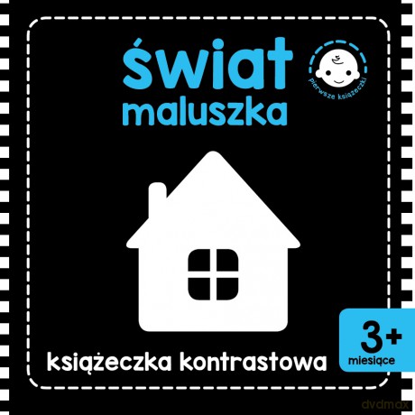 Świat maluszka. Książeczka kontrastowa [KSIĄŻKA]