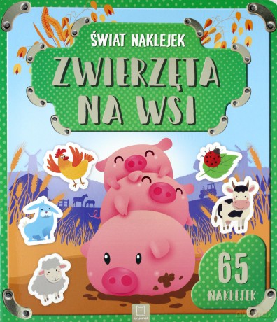Świat naklejek. Zwierzęta na wsi [KSIĄŻKA]