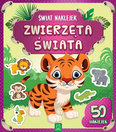 Świat naklejek. Zwierzęta świata [KSIĄŻKA]