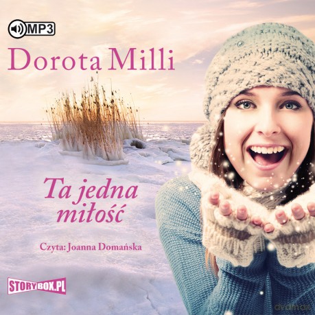 Ta jedna miłość - Dorota Milli [AUDIOBOOK]