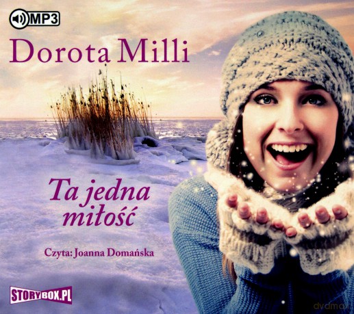 Ta jedna miłość - Dorota Milli [AUDIOBOOK]