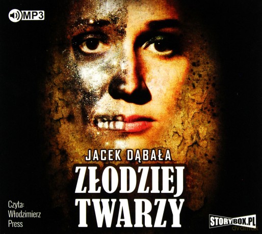 Złodziej twarzy - Jacek Dąbała [AUDIOBOOK]