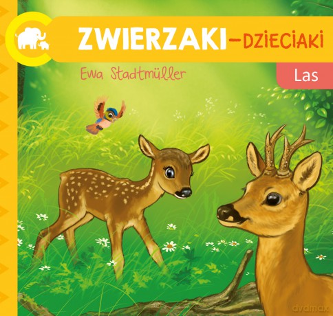 Zwierzaki-dzieciaki Las - Ewa Stadtmuller [KSIĄŻKA]