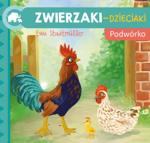 Zwierzaki-dzieciaki Podwórko - Ewa Stadtmuller [KSIĄŻKA]