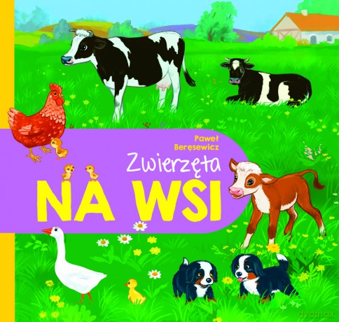 Zwierzęta na wsi - Paweł Beręsewicz [KSIĄŻKA]