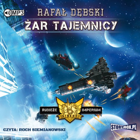 Żar tajemnicy. Rubieże imperium (Tom 2) - Rafał Dębski [AUDIOBOOK]