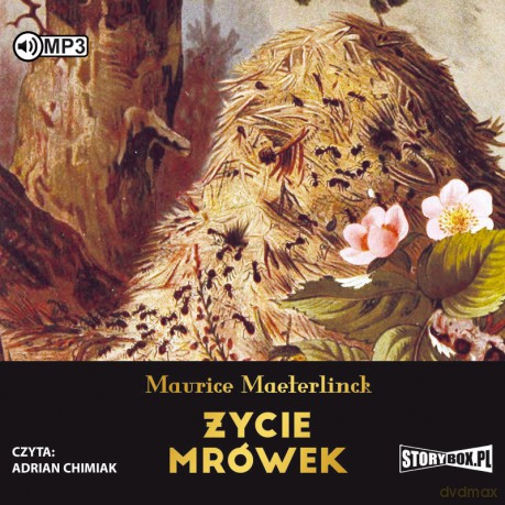 Życie mrówek - Maurice Maeterlinck [AUDIOBOOK]