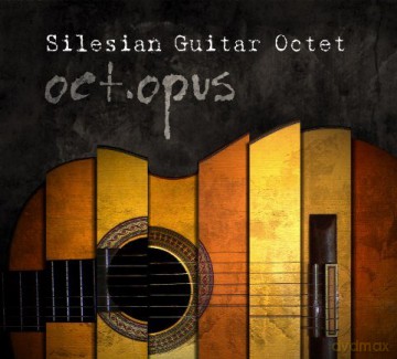 Silesian Guitar Octet: Oct.Opus [CD]
