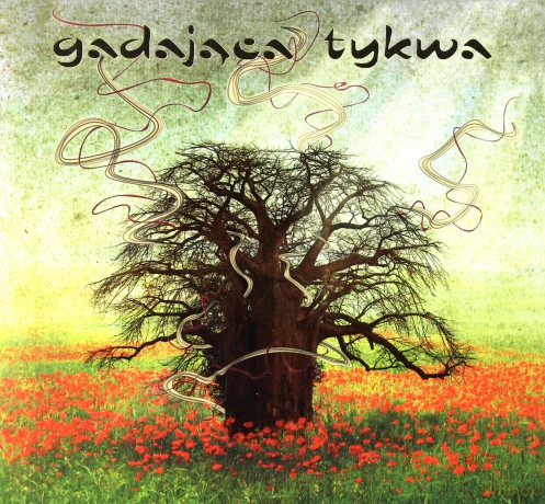Gadająca Tykwa: Gadająca tykwa [CD]
