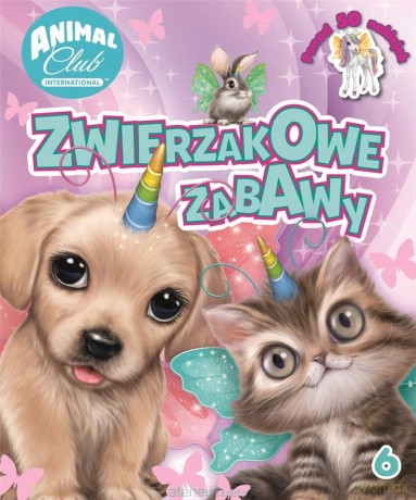 Animal Club 6 Zwierzakowe zabawy [KSIĄŻKA]