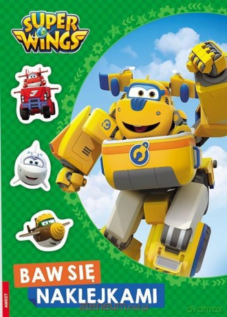 Baw się naklejkami. Super Wings [KSIĄŻKA]
