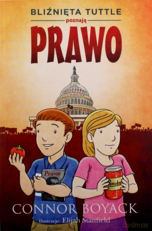 Bliźnięta Tuttle poznają prawo - Connor Boyack [KSIĄŻKA]