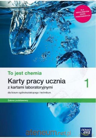 Chemia LO 1 To jest chemia Karty pracy zakres podstawowy - Aleksandra Kwiek, Elżbieta Megiel [KSIĄŻKA]