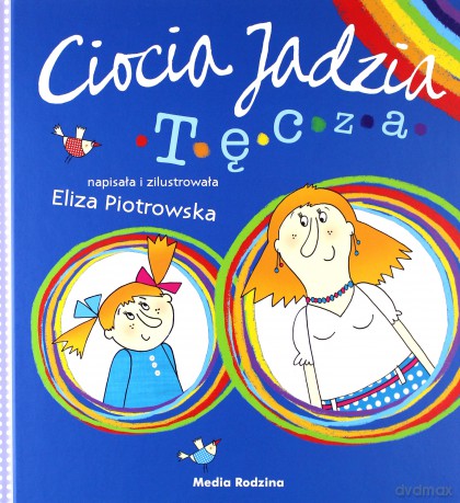 Ciocia Jadzia. Tęcza - Eliza Piotrowska [KSIĄŻKA]