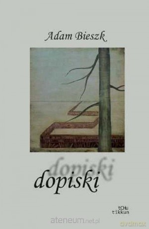 Dopiski - Adam Bieszk [KSIĄŻKA]