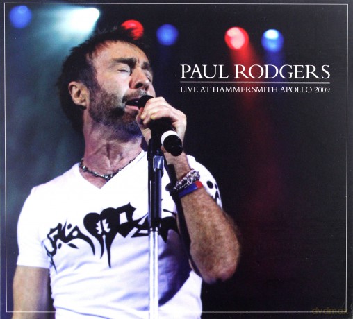 Paul Rodgers: Live At Hammersmith Apollo 2009 (digipack) [3CD]