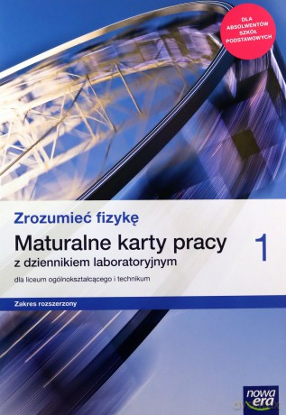 Fizyka LO 1 Zrozumieć fizykę Karty pracy zakres rozszerzony - Joanna Borgensztajn, Piotr Toma [KSIĄŻKA]