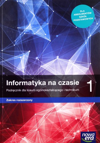 Informatyka LO Na czasie Podręcznik zakres rozszerzony - Janusz Mazur, Janusz S. Wierzbicki, Paweł Perekietka, Zbigniew Talaga [KSIĄŻKA]