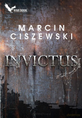 Invictus - Marcin Ciszewski [KSIĄŻKA]