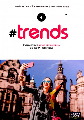Język niemiecki 1 #trends Podręcznik - Anna Życka [KSIĄŻKA]