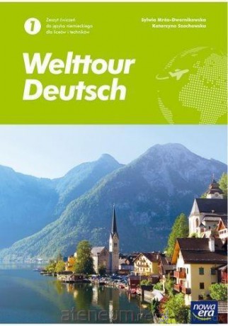 Język niemiecki 1 Welttour Deutsch ćwiczenie - Sylwia Mróz-Dwornikowska [KSIĄŻKA]