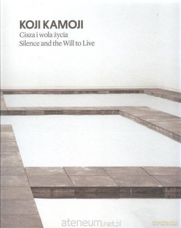 Koji Kamoi Cisza i wola życia [KSIĄŻKA]