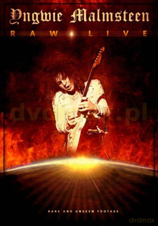 Yngwie Malmsteen: Raw Live [DVD]