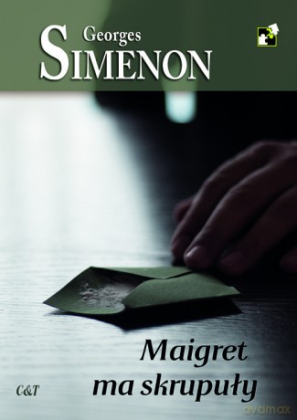 Maigret ma skrupuły - Georges Simenon [KSIĄŻKA]
