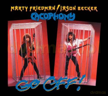 Cacophony (Jason Becker + Marty Friedman): Go Off! (Reedycja) (digipack) [CD]