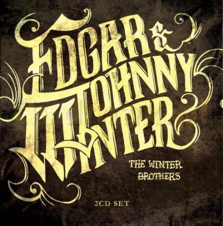 Edgar & Johnny Winter: The Winter Brothers [2CD]