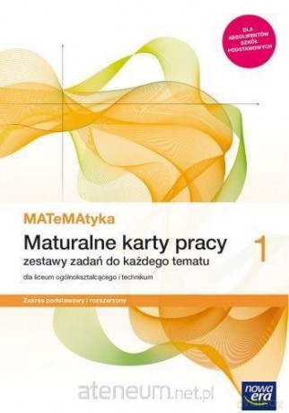 MATeMAtyka LO 1 zakres podstawowy i rozszerzony Maturalne Karty Pracy - Dorota Ponczek, Karolina Wej [KSIĄŻKA]