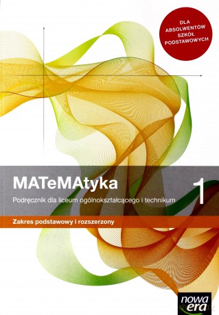 MATeMAtyka LO 1 zakres podstawowy i rozszerzony Podręcznik - Wojciech Babiański, Lech Chańko, Karolina Wej [KSIĄŻKA]