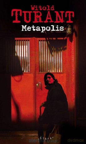 Metapolis - Witold Turant [KSIĄŻKA]