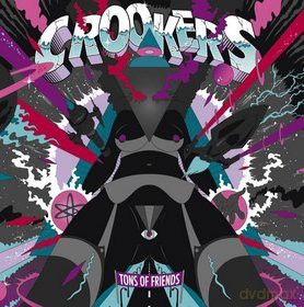 Crookers: Tons Of Friends (digipack) [CD]