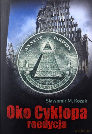 Oko Cyklopa. Reedycja - Sławomir M. Kozak [KSIĄŻKA]