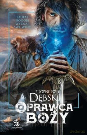 Oprawca Boży - Eugeniusz Dębski [KSIĄŻKA]