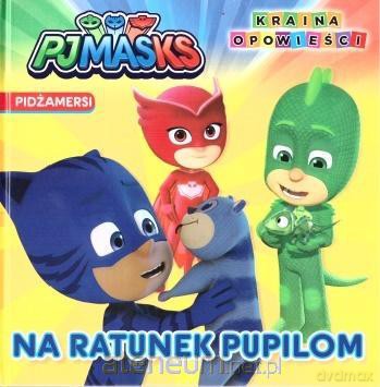 Pidżamersi. Na ratunek pupilom [KSIĄŻKA]