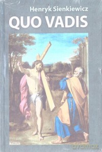 Quo Vadis - Henryk Sienkiewicz [KSIĄŻKA]