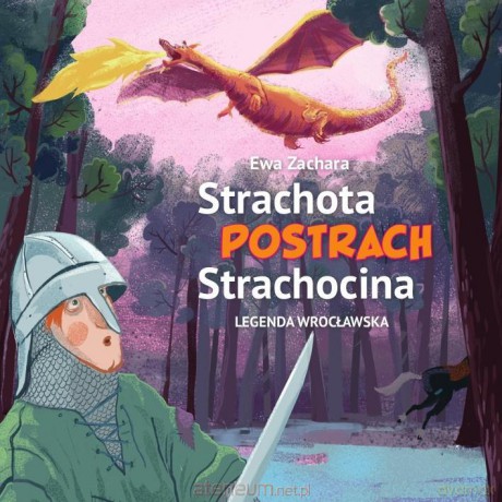 Strachota postrach Strachocina - Ewa Zachara [KSIĄŻKA]
