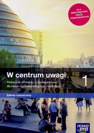 WOS LO 1 W centrum uwagi zakres rozszerzony - Arkadiusz Janicki, Jerzy Komorowski, Arkadiusz Peisert [KSIĄŻKA]