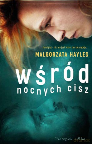 Wśród nocnych Cisz - Małgorzata Hayles [KSIĄŻKA]